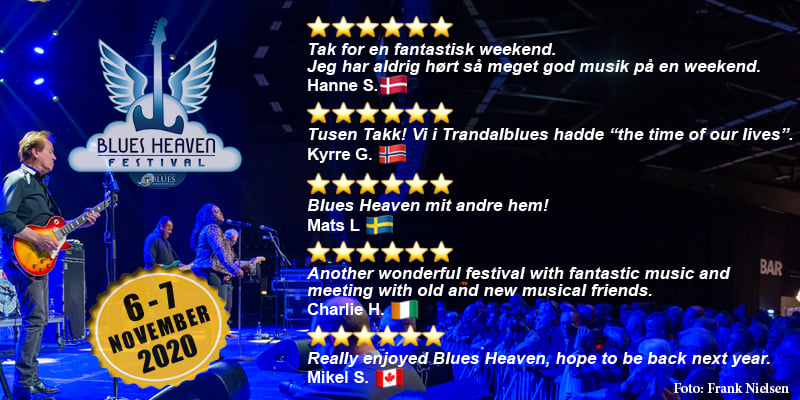 Positive reviews from Blues Heaven 2019.