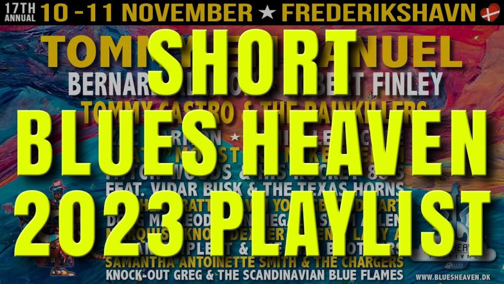 Blues Heaven 10 & 11. November, 2023 in Arena Nord, Frederikshavn, DK