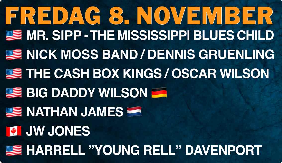 Fredag-tider, for 9. November 2024, on the Blues Heaven Festival